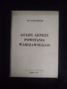 Kulisy genezy Powstania Warszawskiego- Jan Matłachowski 