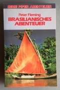 Peter Fleming, Brasilianisches Abenteuer