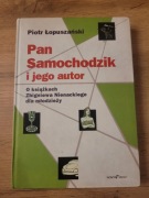 P. Łopuszański Pan Samochodzik i jego autor . Z.Nienacki.