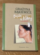 Będę u Klary - Grażyna Bąkiewicz