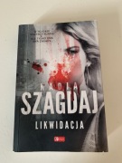 Książka Nadia Szagdaj Likwidacja 