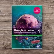 Podręcznik „Biologia na czasie” Nowa Era, klasa 1, zakres podstawowy