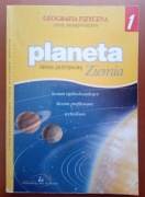 PLANETA ZIEMIA Zakres podstawowy GEOGRAFIA FIZYCZNA 1