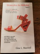 Ucieczka do miłości Gina L. Maxwell 