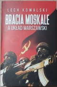 Lech Kowalski - Bracia Moskale 