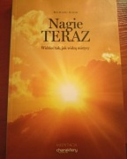 Nagie teraz. Widzieć tak, jak widzą mistycy