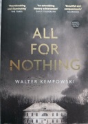 Walter KEMPOWSKI - All for Nothing / Wszystko na darmo