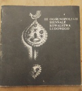 III Ogólnopolskie Biennale Kowalstwa Ludowego