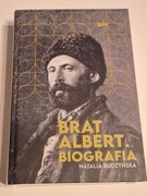 Brat Albert. Biografia Natalia Budzyńska