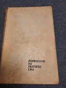 Pozwolenie na przewóz lwa - Zbigniew Nienacki