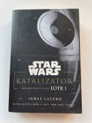 STAR WARS. Katalizator - James Luceno