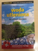 Woda utleniona na straży  zdrowia. Iwan Nieumywakin.