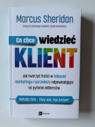 Co chce wiedzieć klient? Marcus Sheridan NOWA