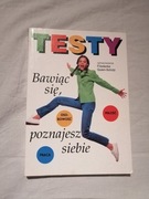 Testy. Bawiąc się, poznajesz siebie.