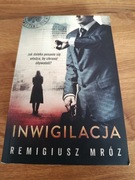 Remigiusz MRÓZ Inwigilacja seria CHYŁKA bdb+
