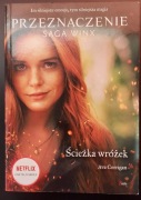 przeznaczenie ścieżka wróżek saga Winx Ava Corrigan