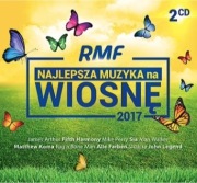 RMF FM Najlepsza muzyka na wiosnę 2017 (CD)