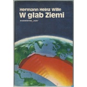 W głąb Ziemi - Hermann Heinz Wille