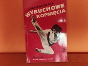 ZAAWANSOWAANE WYBUCHOWE KOPNIĘCIA CZ.2 