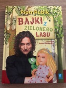 Bajki z zielonego lasu Piotr Rubik