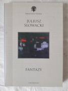 Juliusz Słowacki - Fantazy. Biblioteka Polska