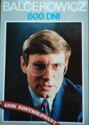 Balcerowicz 800 dni Szok Kontrolowany