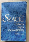 Jerzy Szacki - HISTORIA MYŚLI SOCJOLOGICZNEJ