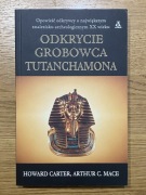 Odkrycie grobowca Tutanchamona Howard Carter Arthur C. Mace