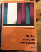 Nauka o rytmie muzycznym cz2 W. Rudziński
