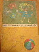W szkole i na wakacjach wypisy klasa 1 Irena Słońska 