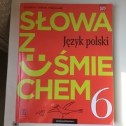 Słowa z uśmiechem 6 Język polski 