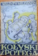 Kołyski i potęga - Walenty Majdański 1946