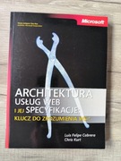 Architektura usług Web i jej specyfikację 