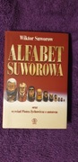 Alfabet Suworowa Wiktor Suworow Piotr Zychowicz