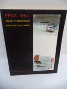 Feng shui Niech przestrzeń pracuje dla Ciebie - Zbigniew Królicki