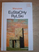 Eustachy Rylski, Warunek