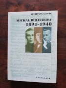 Michał Bułhakow 1891-1940 Marianne Gourg NOWA