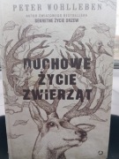 Duchowe życie zwierząt Peter Wohlleben
