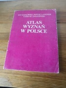 ATLAS wyznań w Polsce Jan Kozłowski, Janusz Langner, Tadeusz Zagajewski