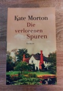 Kate Morton - Die verlorenen Spuren (Zapomniany ogród)