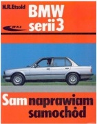 Ksiazka BMW E30 Sam naprawiam BMW 3 