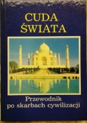 "Cuda Świata. Przewodnik po cudach cywilizacji"  1993
