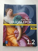 Języka polski oblicza epok 1.2 podręcznik do liceów i techników