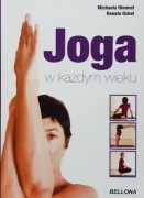 Joga w każdym wieku Michaela Himmel Renate Ockel