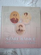 Stare Babice na przestrzeni wieków