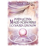 Podręcznik magii ochronnej i cofania uroków