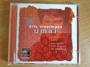 ERIC VLOEIMANS - Umai