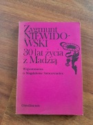 30 lat życia z Madzią Zygmunt Niewidowski  1988