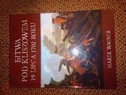 Wagner, Bitwa pod Kliszowem 19 lipca 1702 