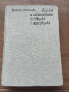 Fizyka z elementami biofizyki i agrofizyki - Stanisław Przestalski
